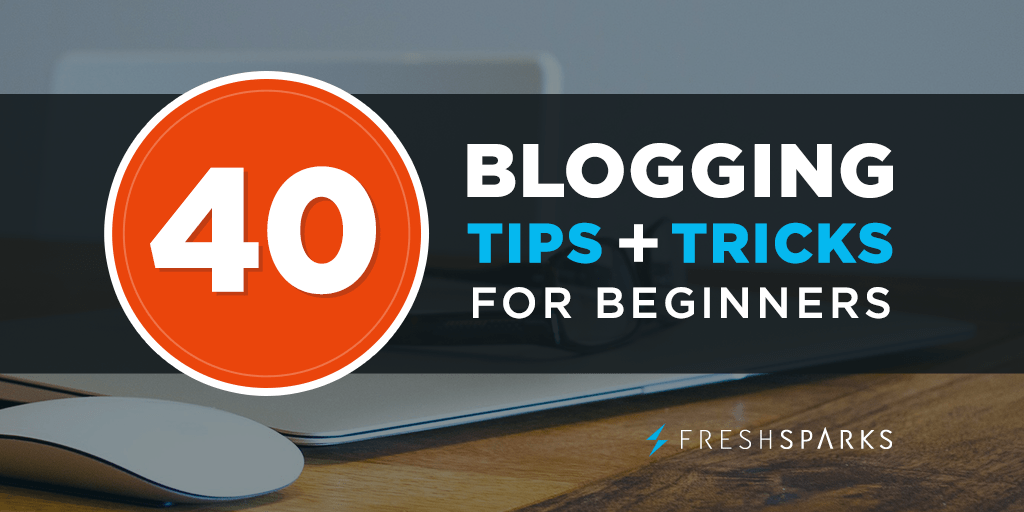 Blogging Tips and Tricks for Beginners to Grow Blog Traffic